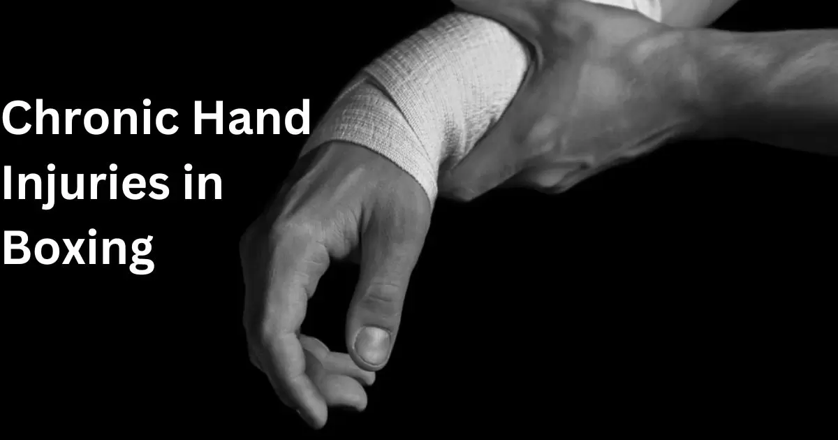 Chronic Hand Injuries in Boxing